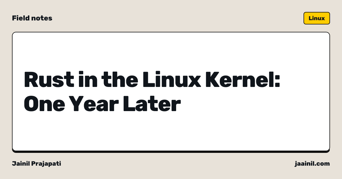 Rust in the Linux Kernel: One Year Later